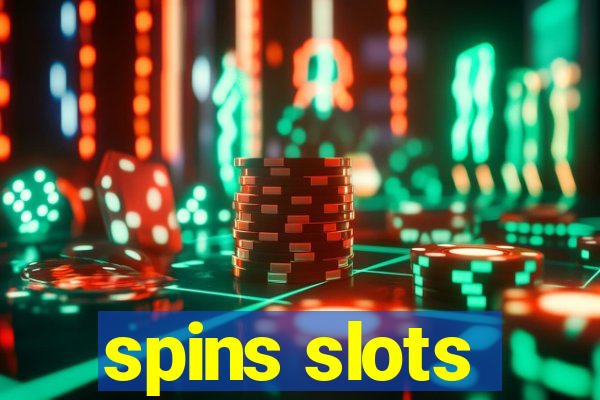 spins slots