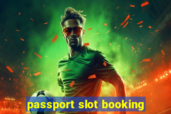 passport slot booking