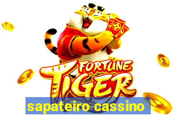 sapateiro cassino