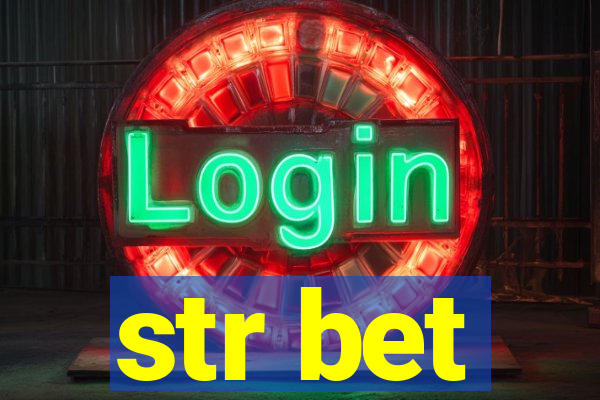 str bet