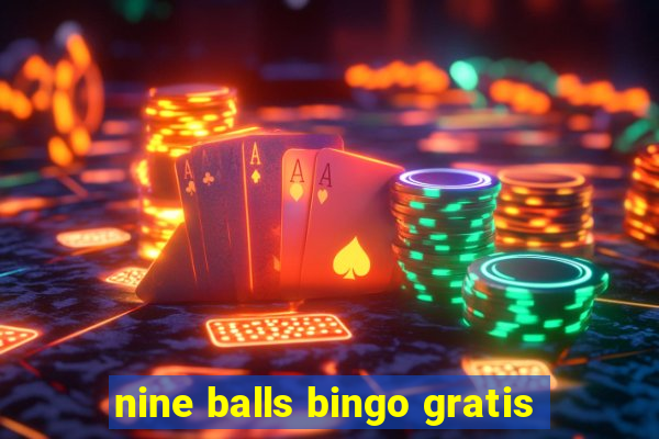 nine balls bingo gratis