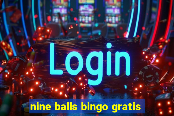 nine balls bingo gratis