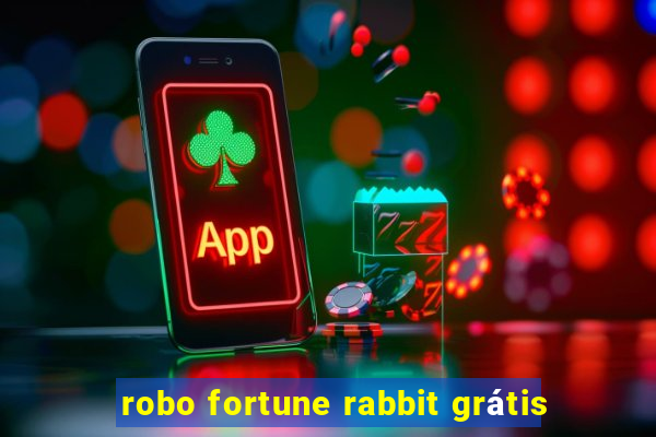 robo fortune rabbit grátis