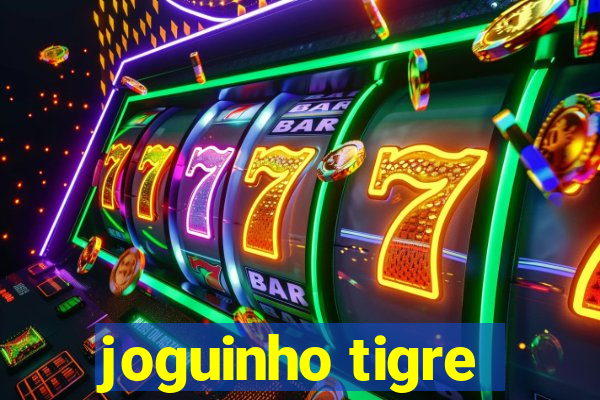 joguinho tigre