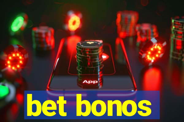 bet bonos