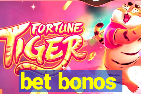 bet bonos