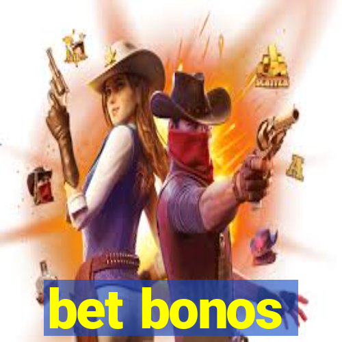 bet bonos