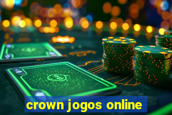 crown jogos online