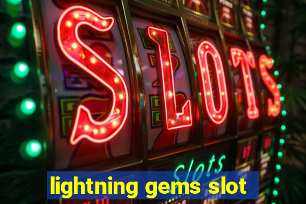 lightning gems slot