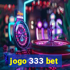 jogo 333 bet