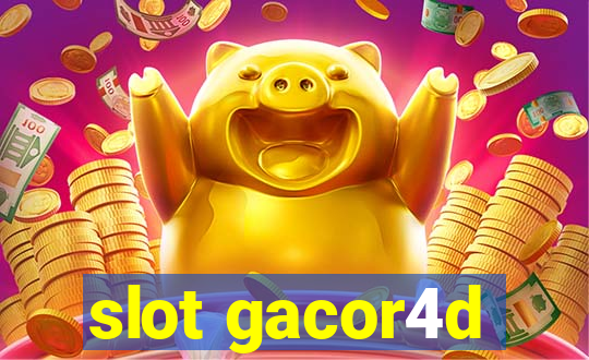 slot gacor4d