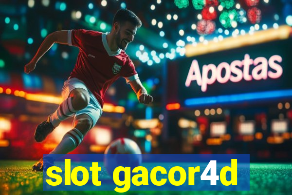 slot gacor4d