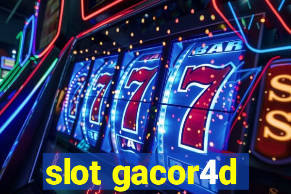 slot gacor4d