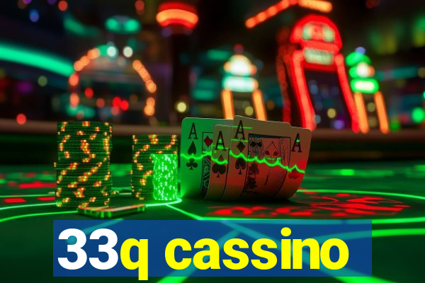 33q cassino