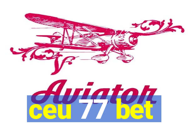 ceu 77 bet