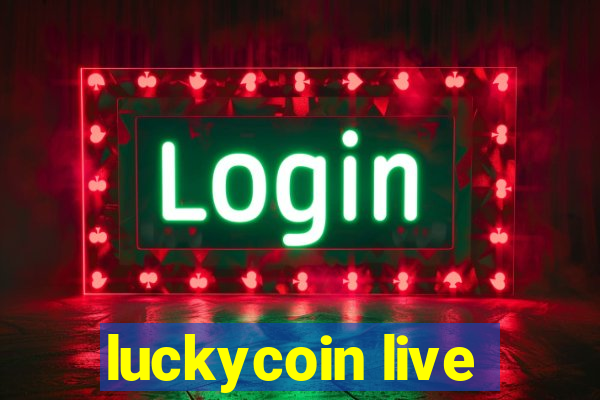 luckycoin live