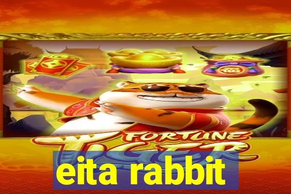 eita rabbit