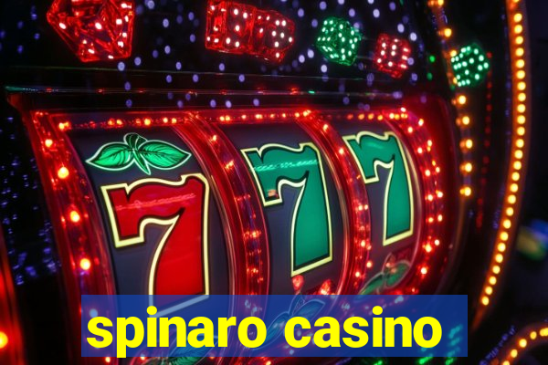 spinaro casino