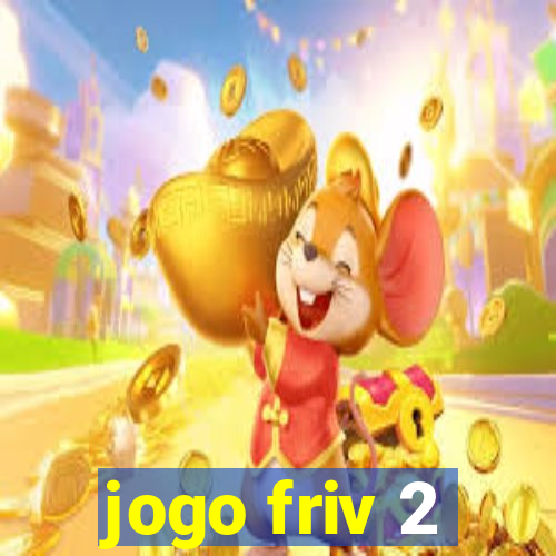 jogo friv 2