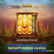 betsoft online casino