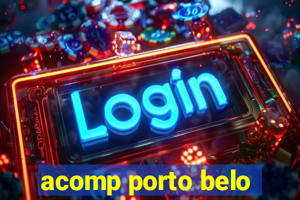 acomp porto belo