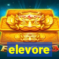 elevore