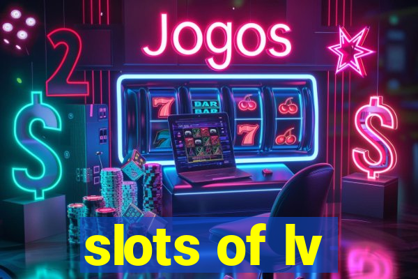 slots of lv