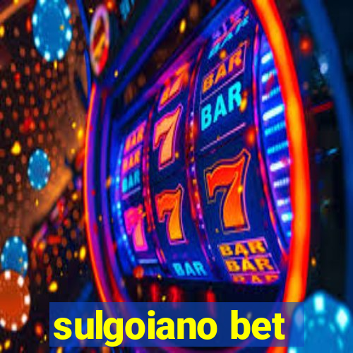 sulgoiano bet