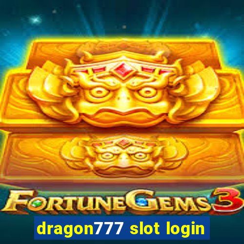 dragon777 slot login