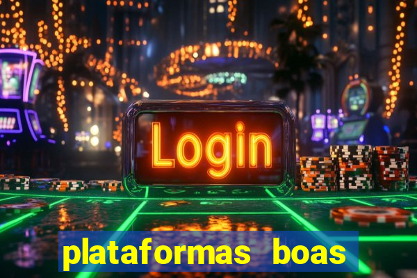 plataformas boas para jogar fortune tiger