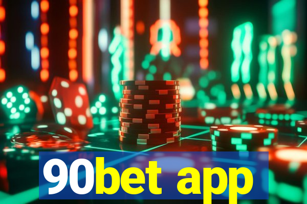 90bet app