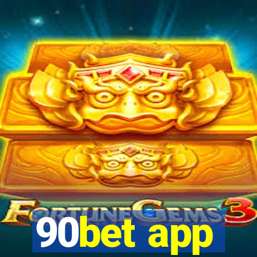 90bet app