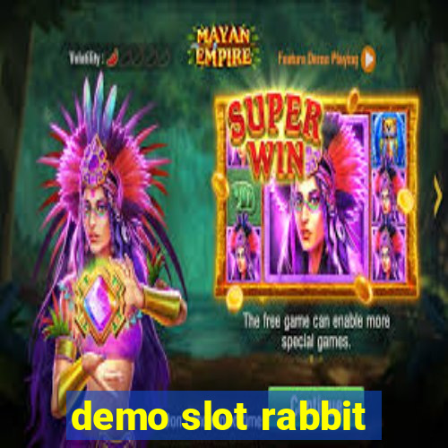 demo slot rabbit