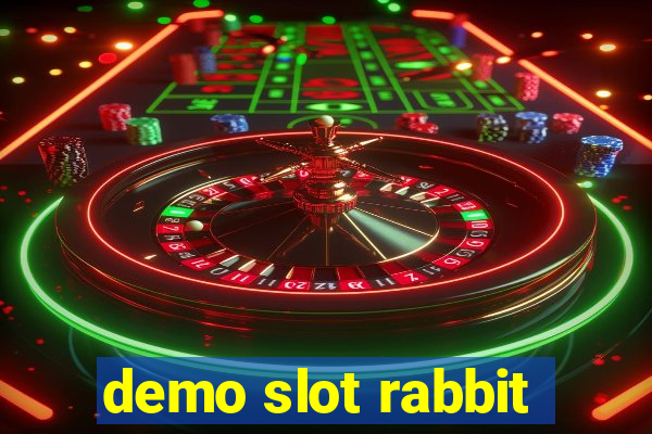 demo slot rabbit