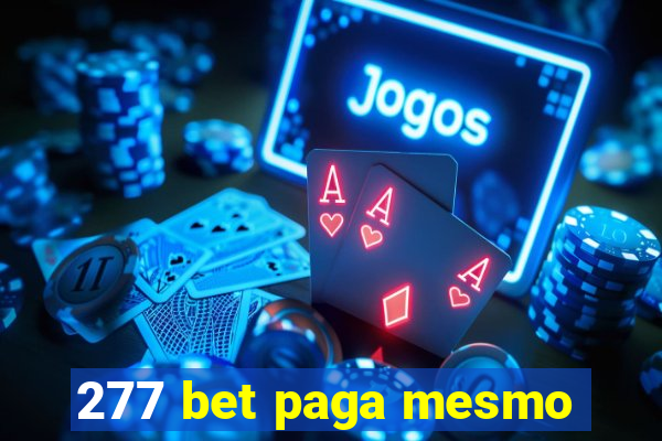 277 bet paga mesmo