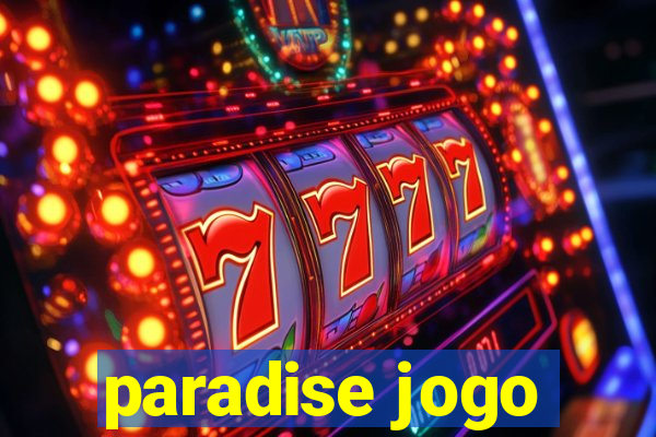 paradise jogo