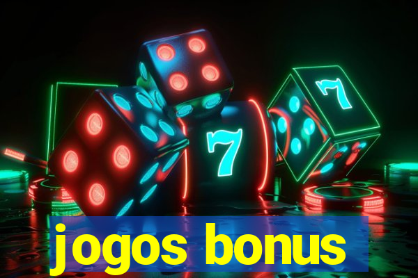 jogos bonus