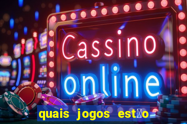 quais jogos est茫o pagando agora