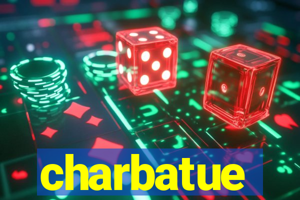 charbatue