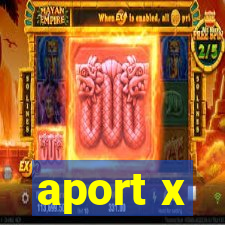 aport x