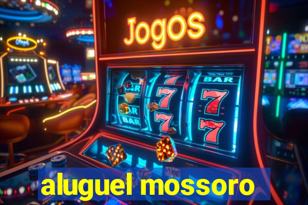 aluguel mossoro