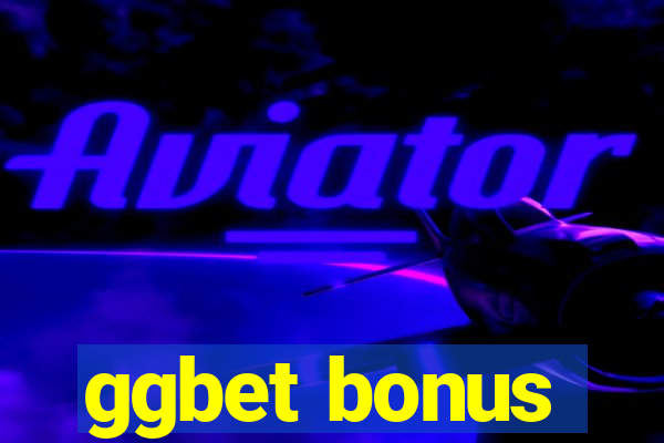 ggbet bonus