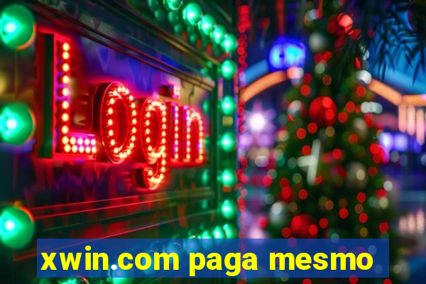 xwin.com paga mesmo