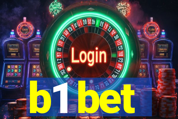 b1 bet