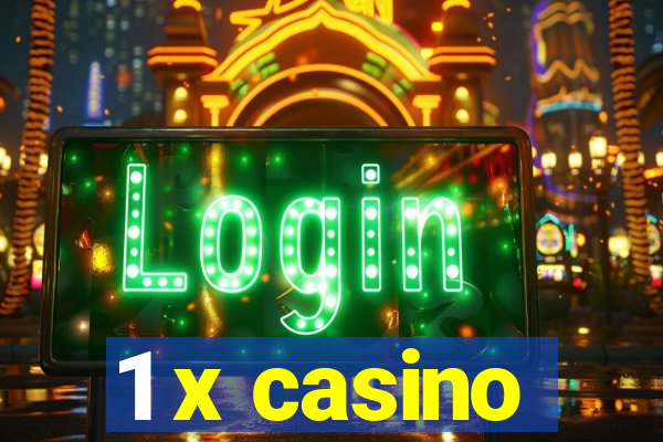 1 x casino