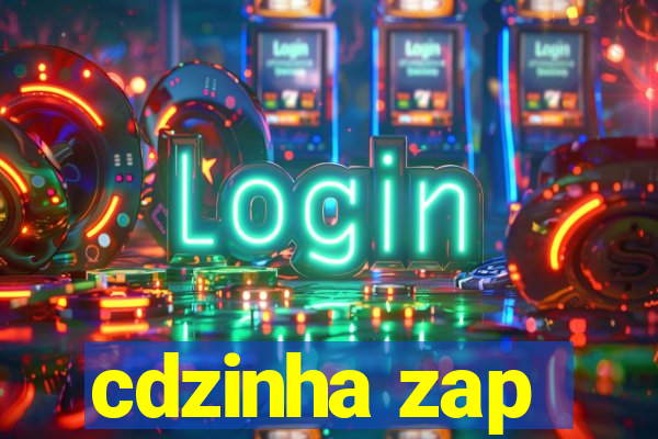 cdzinha zap