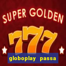 globoplay passa jogo ao vivo