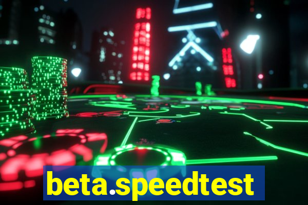 beta.speedtest