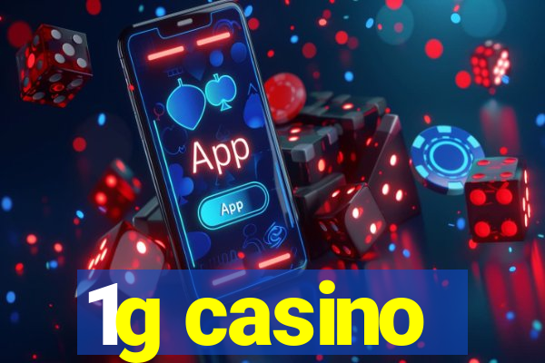 1g casino