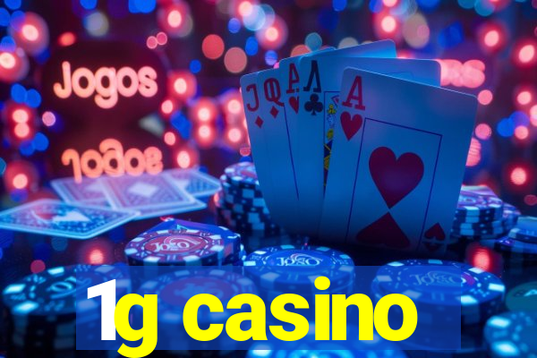 1g casino